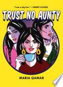 Trust No Aunty