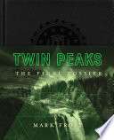Twin Peaks: The Final Dossier