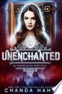 UnEnchanted