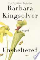 Unsheltered: A Novel