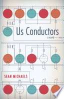Us Conductors: A Novel
