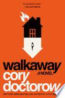 Walkaway: A Novel