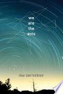 We Are the Ants