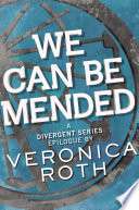 We Can Be Mended
