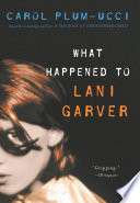 What Happened to Lani Garver