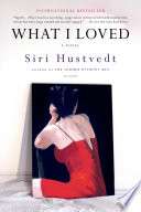 What I Loved