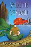 Where the Deer Dwell