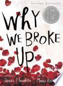Why We Broke Up