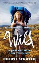 Wild: From Lost to Found on the Pacific Crest Trail