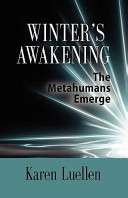 Winter's Awakening: The Metahumans Emerge