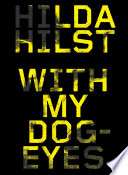 With My Dog-Eyes: A Novel
