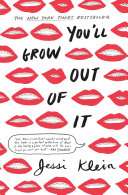 You'll Grow Out Of It