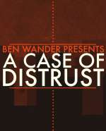 A Case Of Distrust