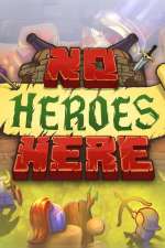 No Heroes Here