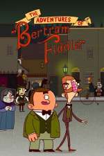 The Adventures of Bertram Fiddle