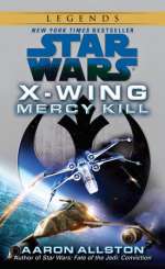 Mercy Kill: Star Wars (X-Wing)