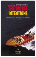The Worst Intentions
